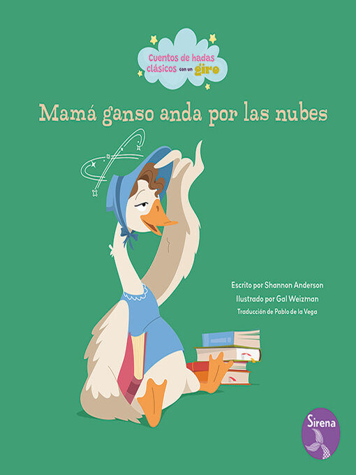 Title details for Mamá ganso anda por las nubes by Shannon Anderson - Available